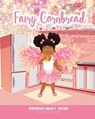 Fairy Cornbread - MOORE,  Arian T. - 9780578769073