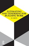 Estimating and Tendering for Building Work - Ronald Carl Smith - 9780582411739