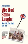 We Had Some Laughs - WADDELL,  Dan - 9780593076026