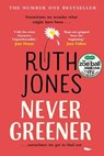 Never Greener - Ruth Jones - 9780593078068
