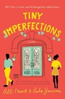 Tiny Imperfections - Alli Frank ; Asha Youmans - 9780593085028