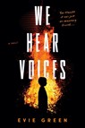 We Hear Voices - Evie Green - 9780593098318