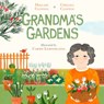 Grandma's Gardens - Hillary Clinton ; Chelsea Clinton - 9780593115367