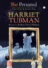 She Persisted: Harriet Tubman - Andrea Davis Pinkney - 9780593115657