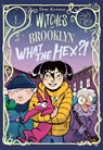 Witches of Brooklyn: What the Hex?!: (A Graphic Novel) - Sophie Escabasse - 9780593119310