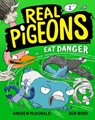 Real Pigeons Eat Danger (Book 2) - Andrew McDonald - 9780593119495
