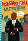 Trailblazers: Martin Luther King, Jr. - Christine Platt - 9780593124574