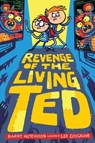 Revenge of the Living Ted - Barry Hutchison - 9780593174302