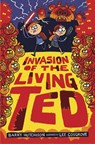 Invasion of the Living Ted - Barry Hutchison - 9780593174326