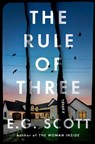 RULE OF 3 - E. G. Scott - 9780593185445