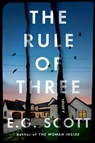 The Rule of Three - E. G. Scott - 9780593185476