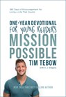 Mission Possible One-Year Devotional for Young Readers - Tim Tebow - 9780593194133