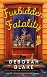 Furbidden Fatality - Deborah Blake - 9780593201510