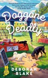 Doggone Deadly - Deborah Blake - 9780593201527