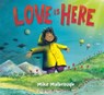 Love Is Here - Mike Malbrough - 9780593203545
