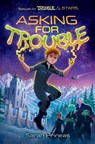 Asking for Trouble - Sarah Prineas - 9780593204306