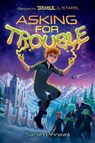 Asking for Trouble - Sarah Prineas - 9780593204337