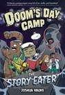 Doom's Day Camp: The Story Eater - Joshua Hauke - 9780593205426