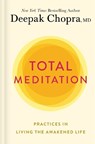 Total Meditation - M.D. Deepak Chopra - 9780593233290