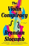 Violin Conspiracy: A GMA Book Club Pick - Brendan Slocumb - 9780593315422