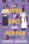 A Dash of Salt and Pepper - Kosoko Jackson - 9780593334461