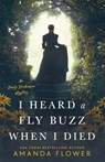 I Heard a Fly Buzz When I Died - Amanda Flower - 9780593336960
