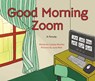 GOOD MORNING ZOOM - RECHLER,  Lindsay - 9780593352304