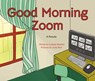 Good Morning Zoom - Lindsay Rechler - 9780593352311
