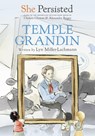 She Persisted: Temple Grandin - Lyn Miller-Lachmann - 9780593353530