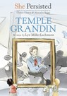 She Persisted: Temple Grandin - Lyn Miller-Lachmann ; Chelsea Clinton - 9780593353547