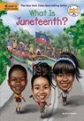 What Is Juneteenth? - Kirsti Jewel ; Who HQ - 9780593384695