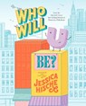 Who Will U Be? - Jessica Hische - 9780593385029