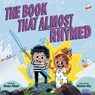 The Book That Almost Rhymed - Omar Abed - 9780593406397