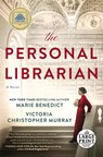 Personal Librarian: A GMA Book Club Pick - Marie Benedict ; Victoria Christopher Murray - 9780593414248