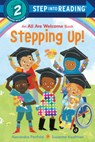 Stepping Up! (an All Are Welcome Early Reader) - Alexandra Penfold - 9780593430101