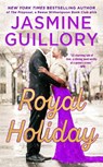 Royal Holiday - Jasmine Guillory - 9780593438787