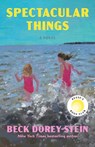 Spectacular Things: Reese's Book Club - Beck Dorey-Stein - 9780593446300