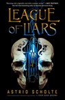 League of Liars - Astrid Scholte - 9780593463093
