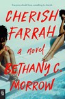 Cherish Farrah - Bethany C. Morrow - 9780593471685