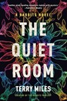 The Quiet Room - Terry Miles - 9780593496428