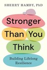 Stronger Than You Think - Sherry Hamby PhD - 9780593512784