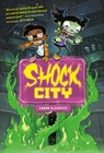 Shock City: A Graphic Novel - Aaron Alexovich - 9780593528112