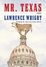 Wright, L: Mr. Texas - Lawrence Wright - 9780593537374
