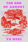 The End of August - MIRI,  Yu - 9780593542668