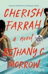 Cherish Farrah - MORROW,  Bethany C. - 9780593556573