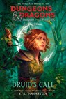 Dungeons & Dragons: Honor Among Thieves: The Druid's Call - E.K. Johnston - 9780593598184