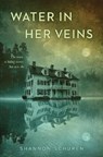 Water in Her Veins - Shannon Schuren - 9780593621431
