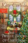 The Twelve Books of Christmas - Kate Carlisle - 9780593637708