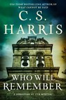 Who Will Remember - C. S. Harris - 9780593639214