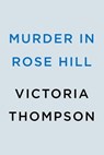 Murder in Rose Hill - Victoria Thompson - 9780593639818